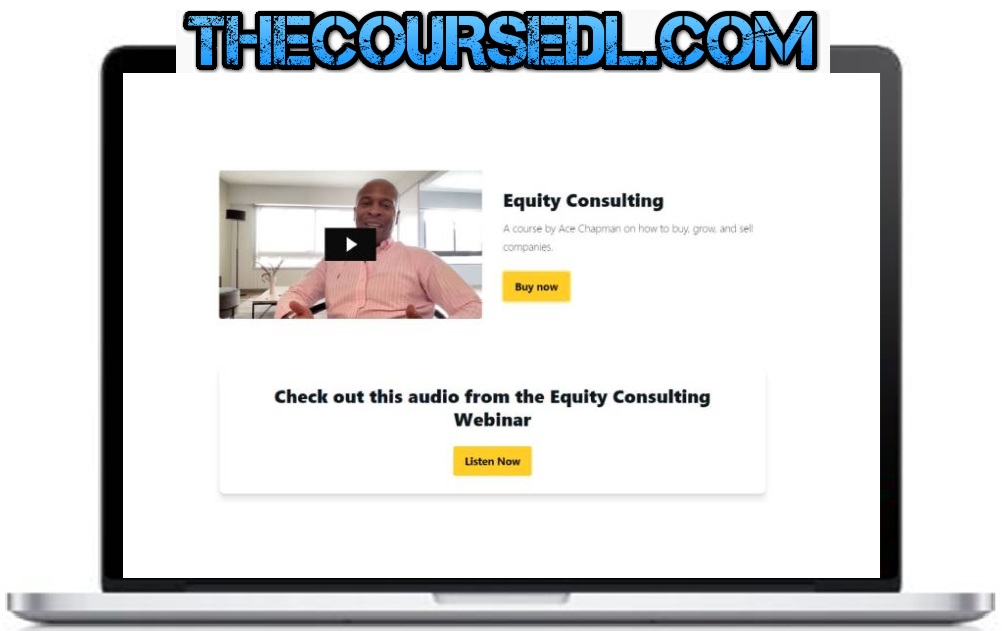 Ace Chapman – Equity Consulting - The Coursedl