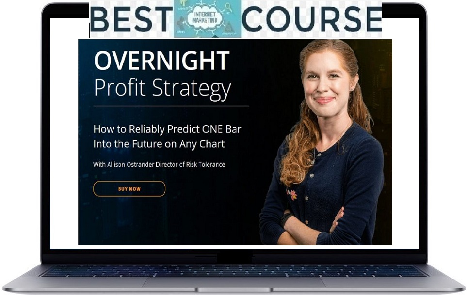 Allison Ostrander – OVERNIGHT Profit Strategy (Pro Version)