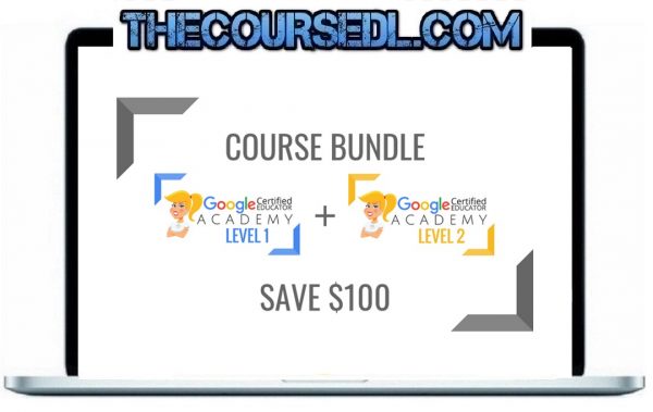 BUNDLE - Google Certified Educator Level 1 Academy and Level 2 Academy