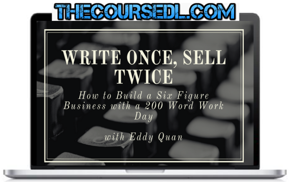 Eddy-Quan-Write-Once-Sell-Twice