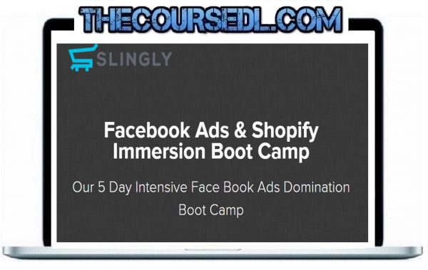 Facebook Ads & Shopify Immersion Boot Camp