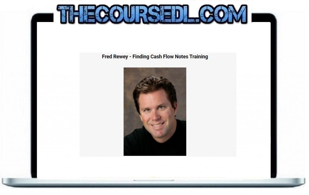 Fred Rewey - Finding Cash Flow Notes Training