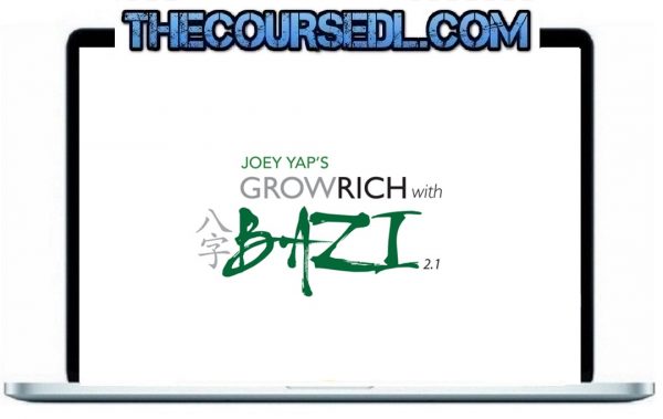 Joey Yap's - Grow Rich with Bazi 2.1
