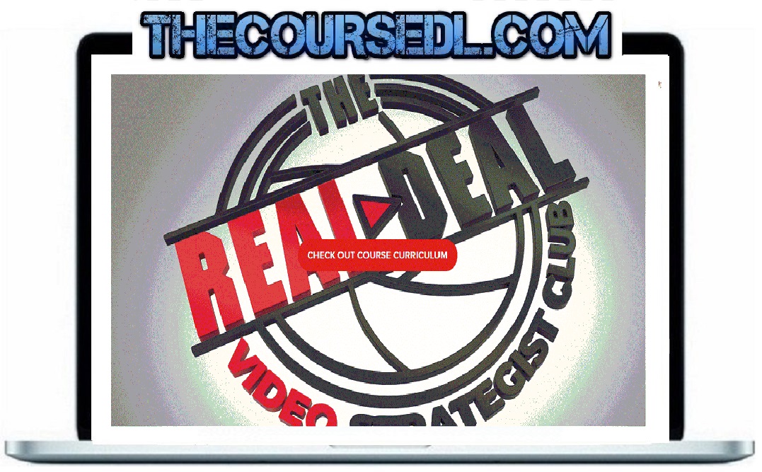 [GET] The Real Deal Video Strategist Club