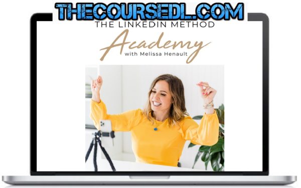 Melissa-Henault-The-LinkedIn-Method-Academy-2023