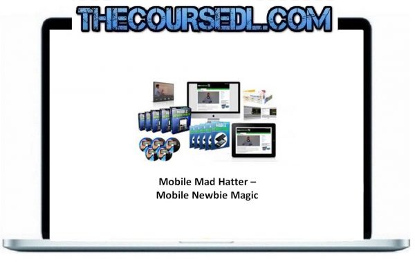 Mobile Mad Hatter – Mobile Newbie Magic