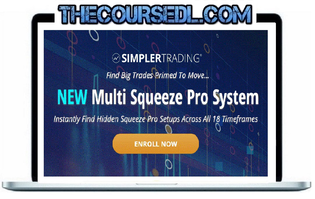 NEW Multi Squeeze Pro System Elite Package Simpler Trading Dlecourse