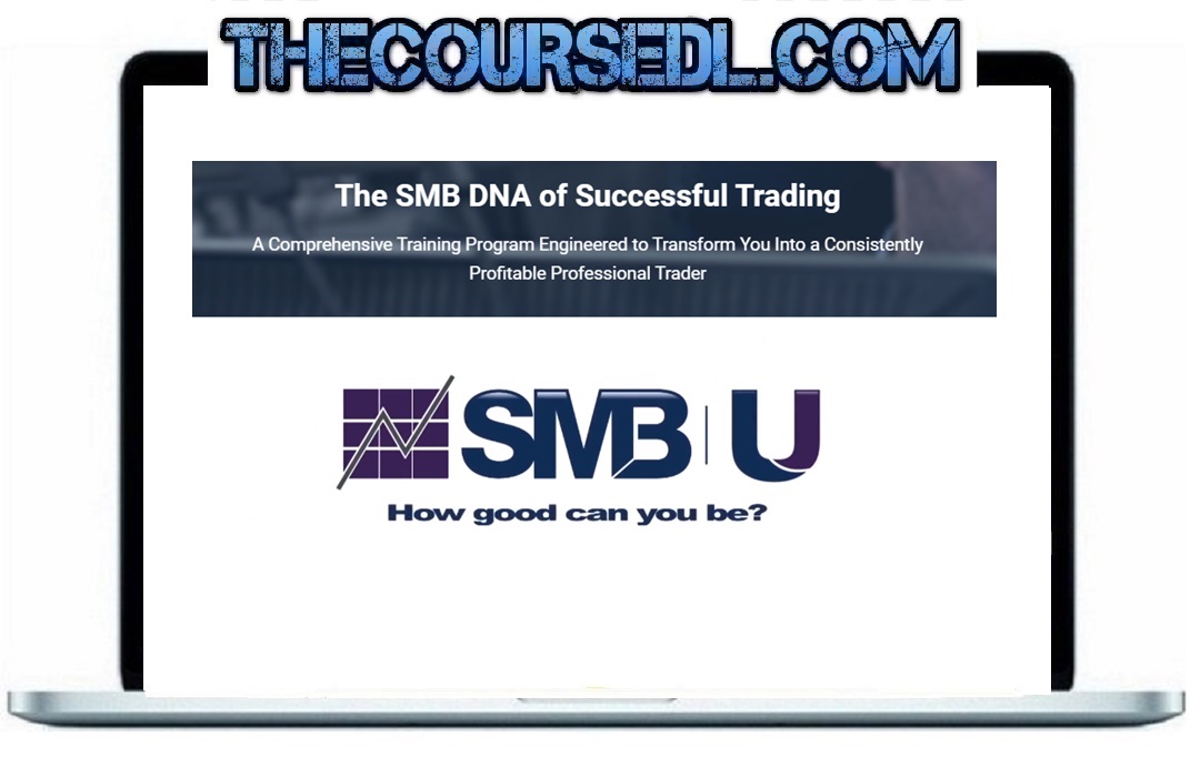 Smbtraining – The SMB DNA of Successful Trading