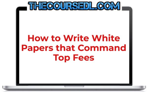 Steve-Slaunwhite-AWAI-How-to-Write-White-Papers-that-Command-Top-Fees