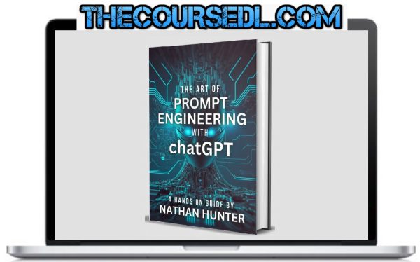 nathan-hunter-the-art-of-prompt-engineering-with-chatgpt