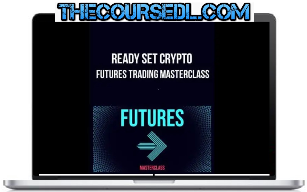 ready-set-crypto-futures-trading-masterclass
