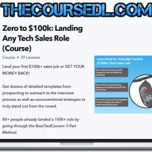 zero-to-100k-landing-any-tech-sales-role-course-by-bowtiedcocoon